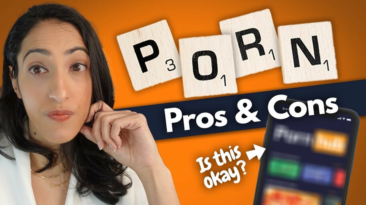 Should you avoid watching pornography? | Pros & Cons of Porn - Rena Malik,  M.D.