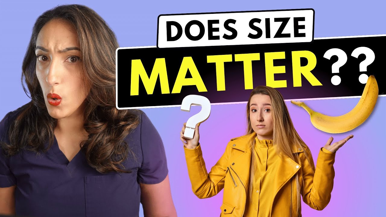 Does Penile Size Really Matter? The Longer the Better?!